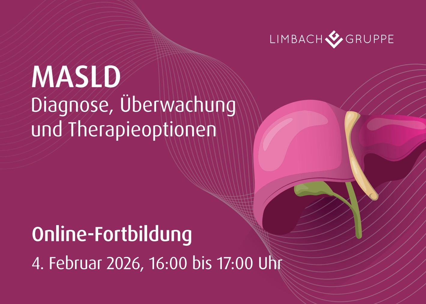 MASLD – Diagnose, Überwachung und Therapieoptionen